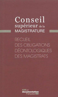 Recueil des obligations déontologiques des magistrats