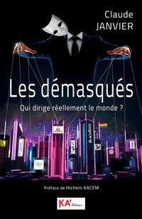 LES DéMASQUéS - QUI DIRIGE RéE