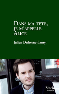 Dans ma tête je m'appelle Alice
