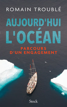 Aujourd'hui l'océan