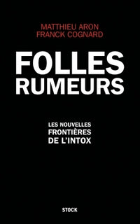 FOLLES RUMEURS