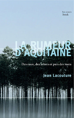 La rumeur d'Aquitaine