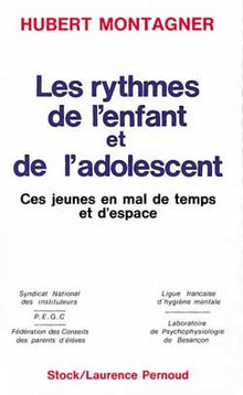 Les rythmes de l'enfant et de l'adolescent