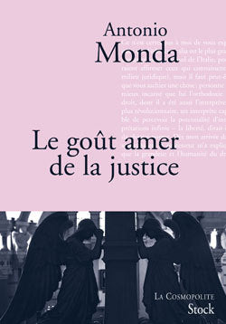 Le goût amer de la justice