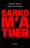 Sarko m'a tuer