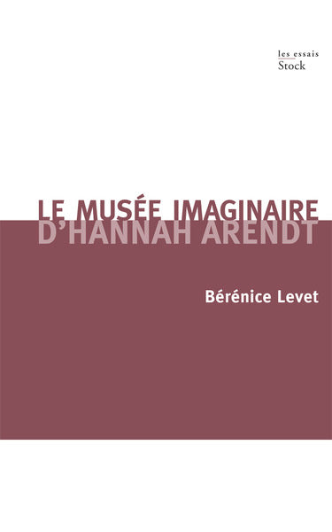 Le musée imaginaire d'Hannah Arendt