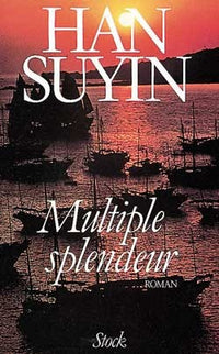 Multiple splendeur