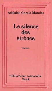 Le Silence des sirènes