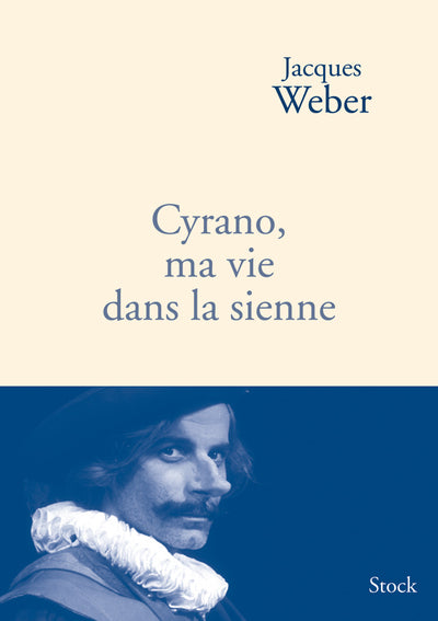 Cyrano ma vie dans la sienne