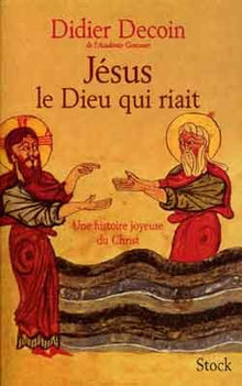 Jésus le Dieu qui riait