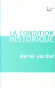 La condition historique