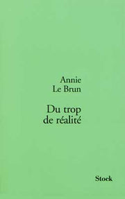 Du trop de réalité