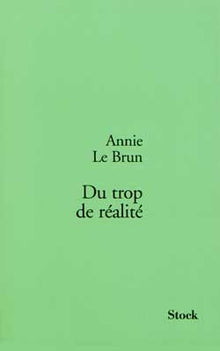 Du trop de réalité