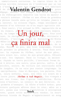 Un jour, ça finira mal