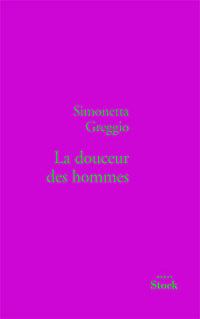 La douceur des hommes