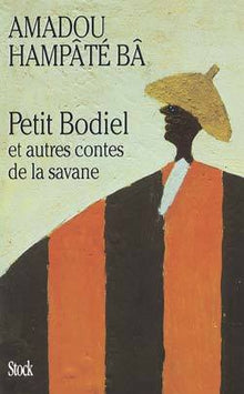 Petit Bodiel: Et autres contes de la savane