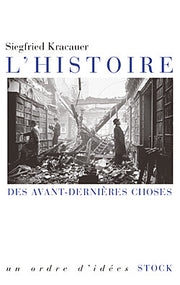L histoire des avant-dernières choses