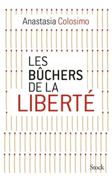 Les bûchers de la liberté