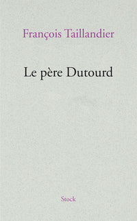 Le père Dutourd