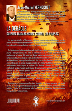 La débacle - Guerres oligarchiques contre les peuples