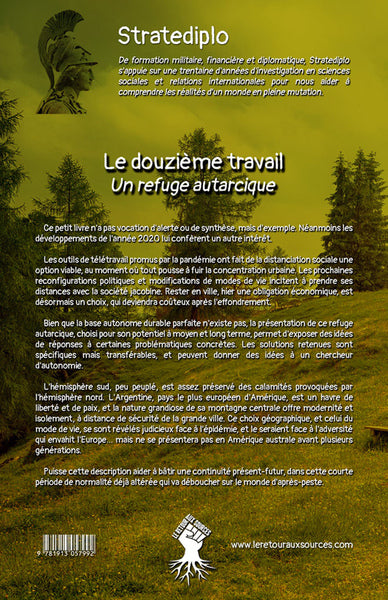 Le douzième travail : un refuge autarcique