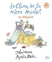 Le chien de la mère Michel se déguise