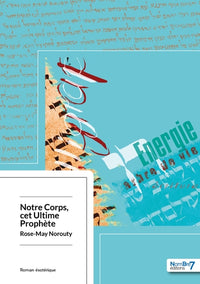 Notre corps, cet ultime prophète