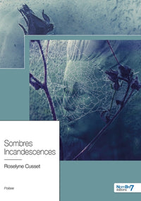 Sombres incandescences
