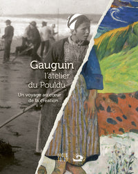 Gauguin, l'atelier du Pouldu