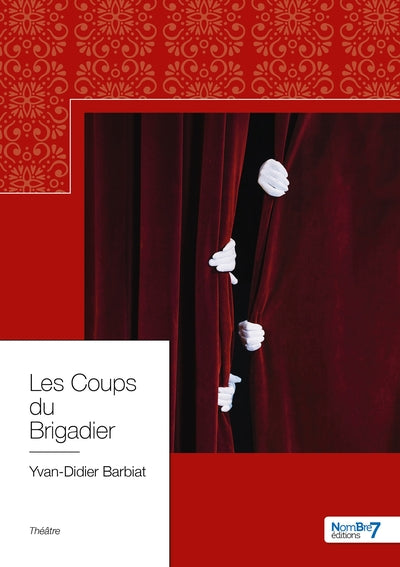 Les coups du brigadier
