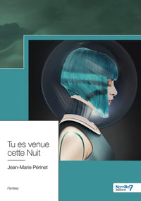Tu es venue cette nuit