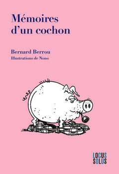 Mémoires d'un cochon