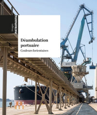 Déambulation portuaire