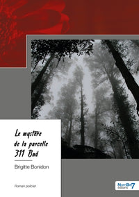 Le mystère de la parcelle 311
