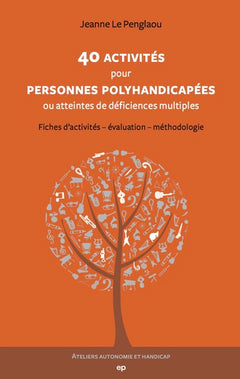 40 activités pour personnes polyhandicapées ou atteintes de déficiences multiples