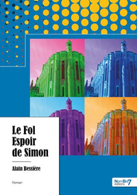 Le fol espoir de Simon