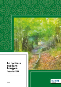 Le bonheur est dans Longpré