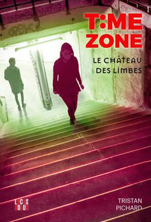 Time Zone - Le château des Limbes