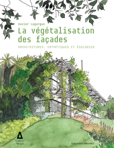 La végétalisation des façades
