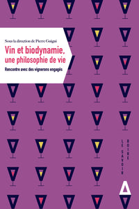 Vin et biodynamie, une philosophie de vie