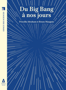 Du Big Bang à nos jours
