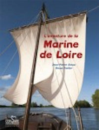 L'AVENTURE DE LA MARINE DE LOIRE