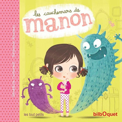 Les cauchemars de Manon