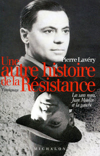 Une autre histoire de la Résistance