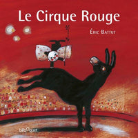 Le cirque rouge