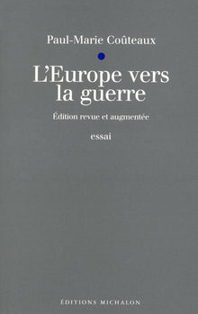 L'Europe vers la guerre