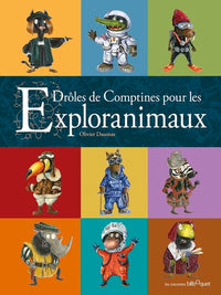 Drôles de comptines pour les exploranimaux