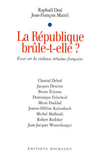 La république brûle-t-elle?