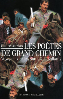 Les poètes de grand chemin