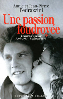 La passion foudroyée